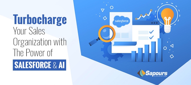 Turbocharge Your Sales Organization with The Power of Salesforce And AI
