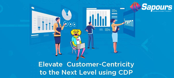 Take Customer-Centricity to The Next Level With CDP